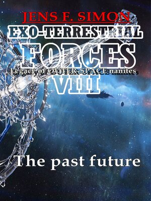 cover image of The past future (EXO-TERRESTRIAL-FORCES 8)